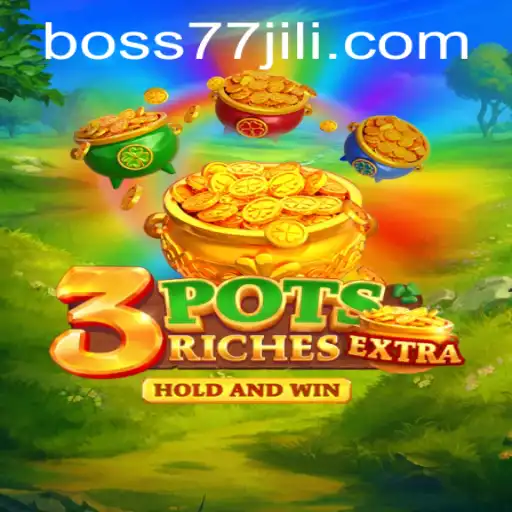 Discover the Thrilling World of 3potsExtra with BOSS77
