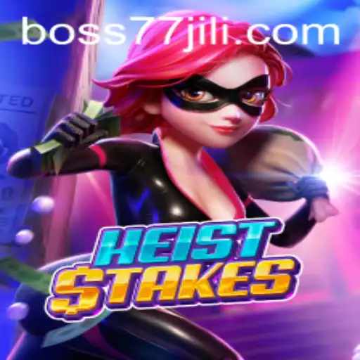 Unlock the Intrigue of HeistStakes: BOSS77's Latest Gaming Adventure
