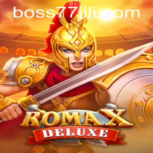 Exploring the World of RomaXDeluxe: An In-Depth Guide